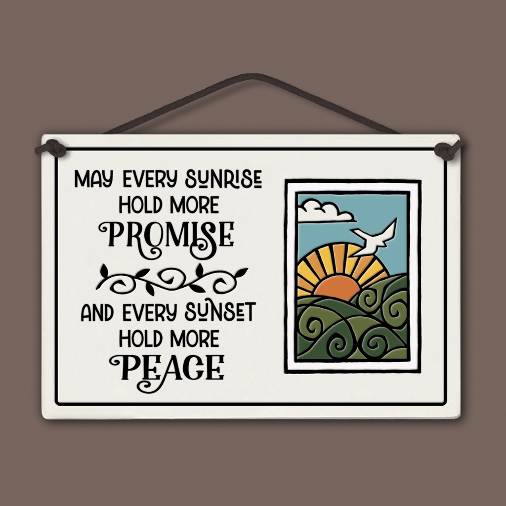 Sunrise Promise Sunset Peace Ceramic Quote Tile Hand Glazed