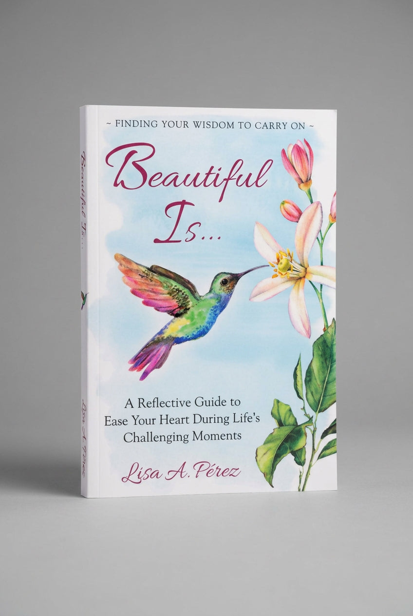 Paperback Book; Beautiful Is” by Lisa Perez